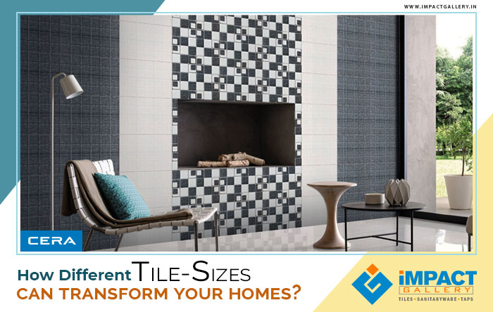 How different tile sizes can transform your homes