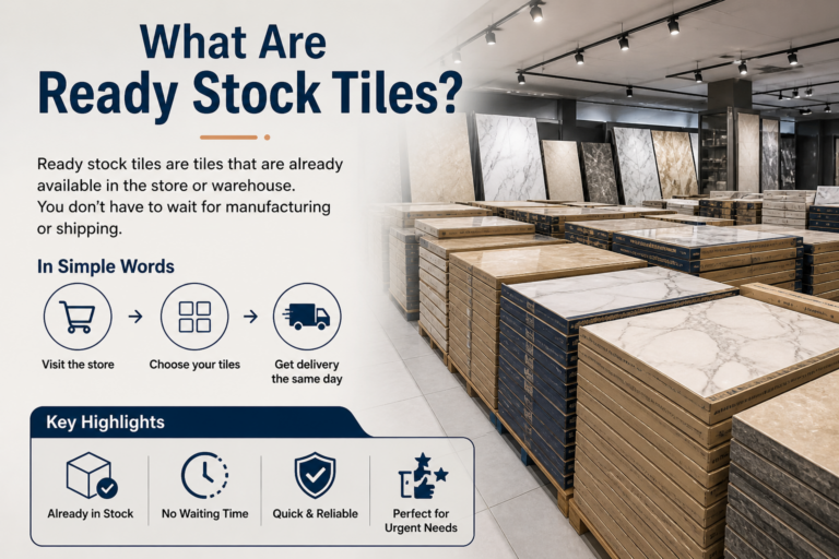 Ready stock tiles showroom with stacked tiles available for same day delivery and quick selection process