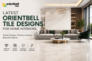 Latest Orientbell tile designs for home interiors featuring premium marble-look flooring, modern living room décor, and elegant contemporary design.